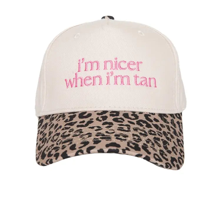 Embroidered Baseball Hats - I'm Nicer When I'm Tan Leopard Print