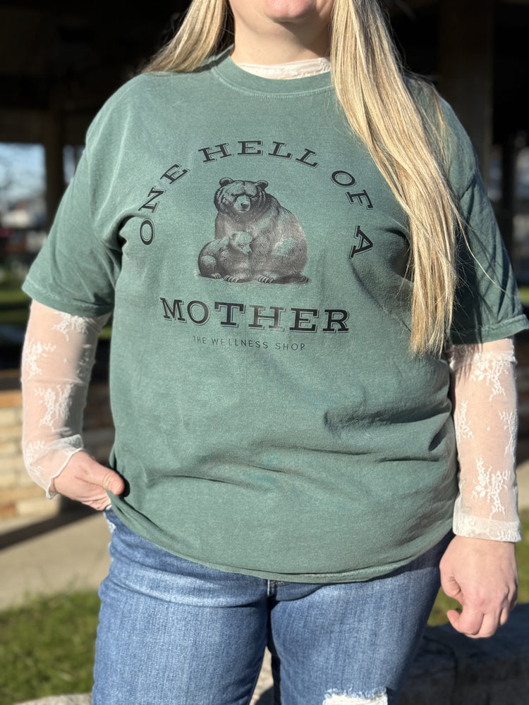One Hell of a Mother Tee