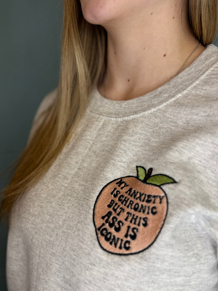My Anxiety is Chronic Embroidered Crewneck