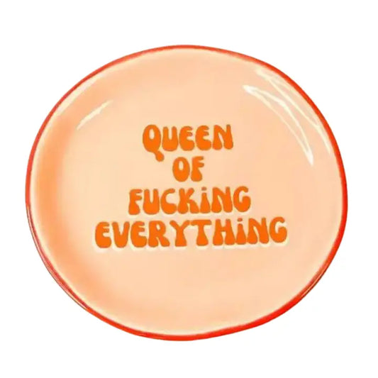 Queen Of Fucking Everything Ring Dish