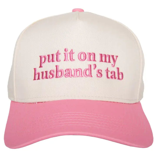 Embroidered Baseball Hats - Put It On My Husband's Tab