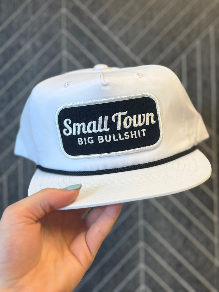 Small Town Big Bullshit Hat