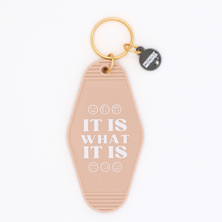 Hot Stamped Motel Keychain It Is What It Is